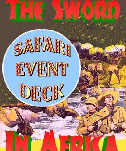 The Sword In Africa: Safari Event Deck