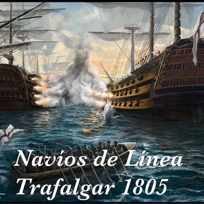 Navíos de Línea: Trafalgar 1805