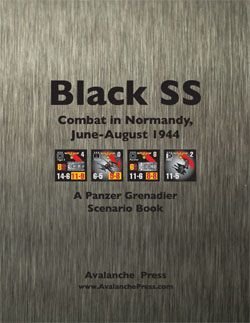 Black SS: Combat in Normandy, June-August 1944 – A Panzer Grenadier Scenario Book