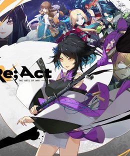 Re;ACT: The Arts of War