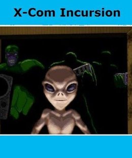 X-Com Incursion