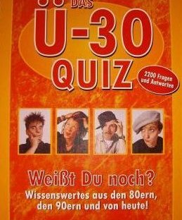 Das Ü-30 Quiz
