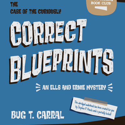 The Case of the Curiously Correct Blueprints