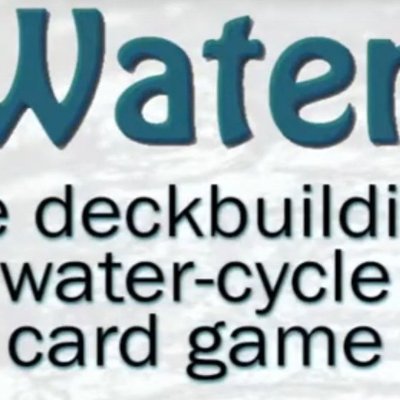 Water: The deckbuilding water-cycle game