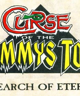 Curse of the Mummy's Tomb: In Search of Eternity