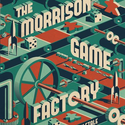 The Morrison Game Factory