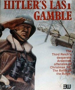 Hitler's Last Gamble