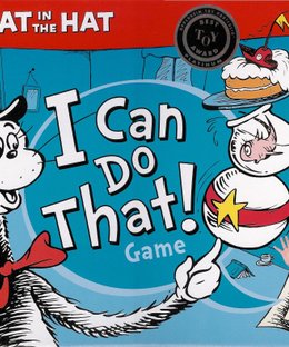 Cat in The Hat:  I Can do that!