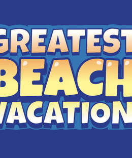Greatest Beach Vacation