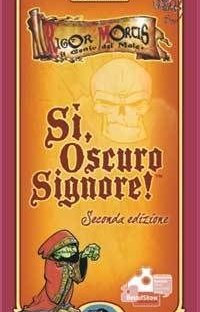 Sì, Oscuro Signore! (Seconda edizione)