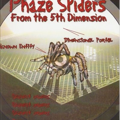 Phaze Spiders from the 5th Dimension