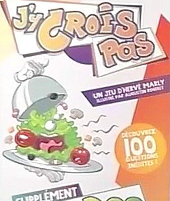 J'y Crois Pas: Supplément Salades