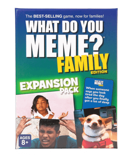 What Do You Meme?: Family Edition Expansion Pack #1