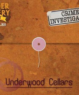 Murder Mystery Party Case Files: Underwood Cellars