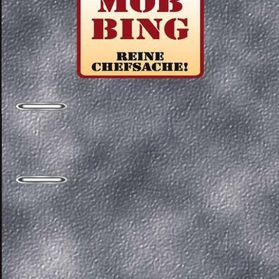 Mobbing: Reine Chefsache