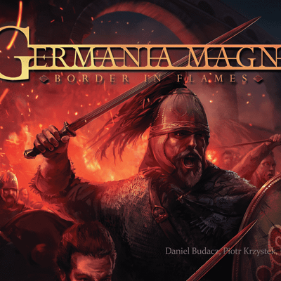 Germania Magna: Border in Flames