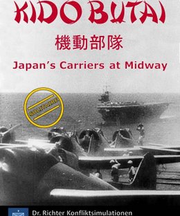 Kido Butai: Japan's Carriers at Midway