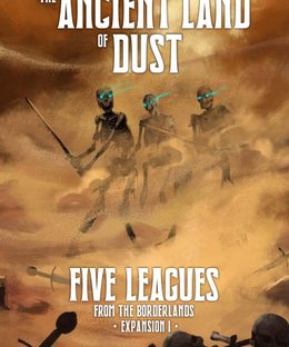 Five Leagues From The Borderlands: 3rd Edition – The Ancient Land of Dust
