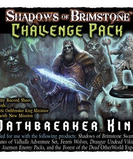 Shadows of Brimstone: Challenge Pack #4 – The Oathbreaker King