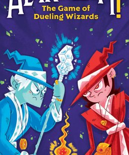 Alakazam!: The Game of Dueling Wizards
