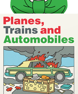 Planes, Trains and Automobiles