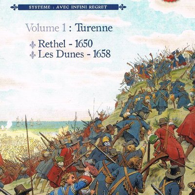 Avec Honneur et Panache: Volume 1 – Turenne