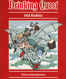 Drinking Quest: Old Habits