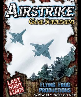 Last Night on Earth: Airstrike