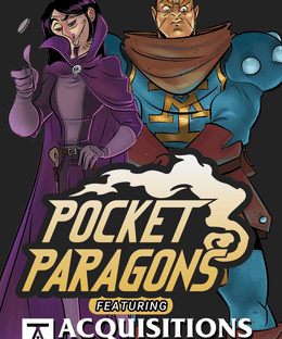 Pocket Paragons: Acquisitions Incorporated