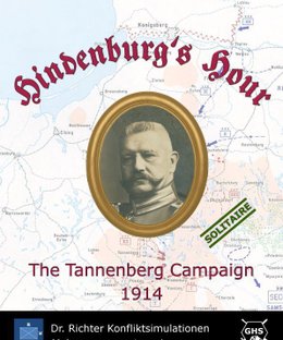 Hindenburg's Hour: The Tannenberg Campaign 1914