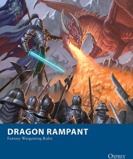 Dragon Rampant: Fantasy Wargaming Rules