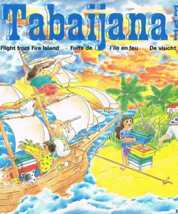 Tabaijana: Flucht von der Feuerinsel