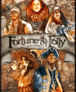 Fortune & Folly