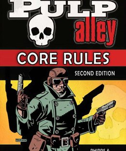 Pulp Alley: Core Rules – Second Edition