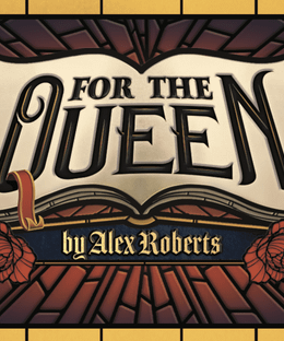 For the Queen