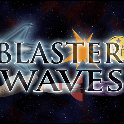 Blaster Waves