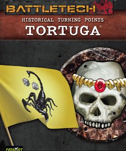 BattleTech: Historical Turning Points – Tortuga