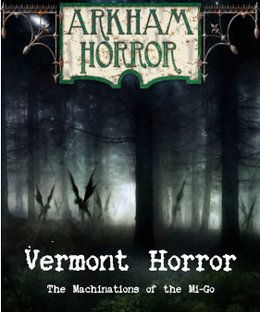 Vermont Horror Expansion (fan expansion for Arkham Horror)