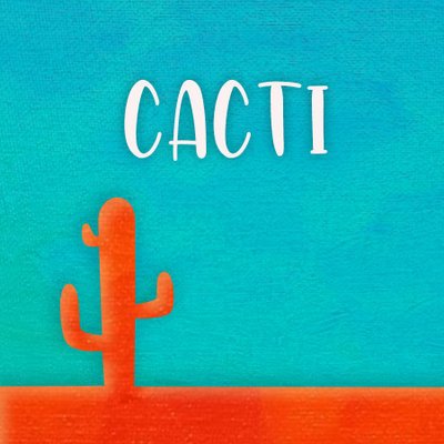 Cacti