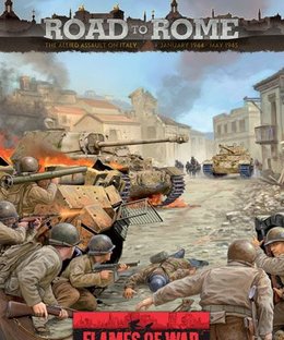 Flames of War: Road to Rome – The Allied Assault on Italy, January 1944 - May 1945