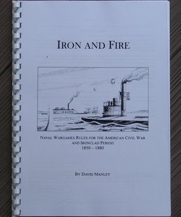 Iron and Fire: Naval Rules for the American Civil War and Ironclad Period 1850-1880