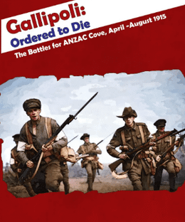 Gallipoli: Ordered to Die