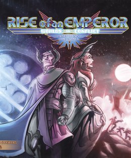 Rise of an Emperor: Worlds in Conflict