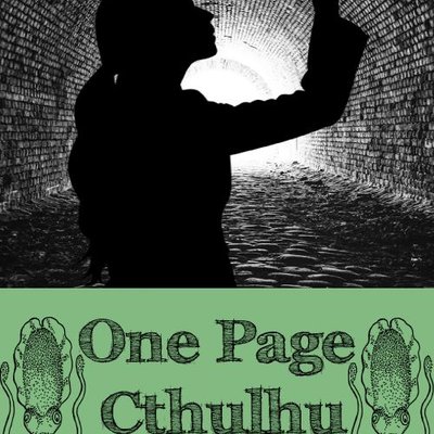 One Page Cthulhu: Volume 1 – Miskatonic Tunnels