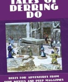 Tales of Derring Do: Rules for Adventures from Dime Novels and Pulp Magazines