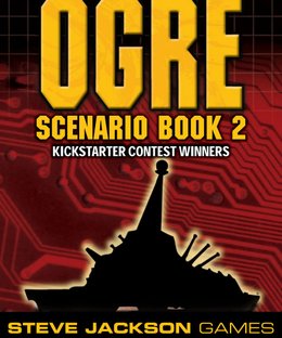 Ogre: Scenario Book 2