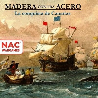 Madera Contra Acero: La Conquista de Canarias