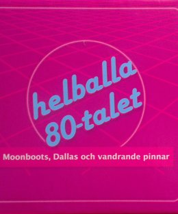 Helballa 80-talet