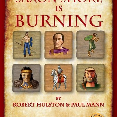 The Saxon Shore Is Burning (Second Edition)