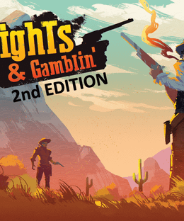 Gunfights & Gamblin': Second Edition